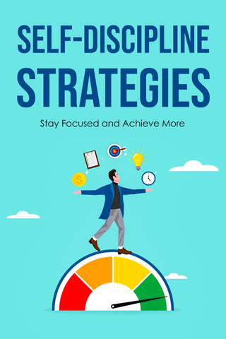 Self-Discipline Strategies – Focus & Achievement Guide (PDF)